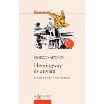Hemingway és anyám