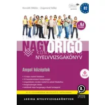   Nagy origó nyelvvizsgakönyv - Angol középfok - Az új vizsgához