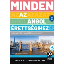   Minden az angol érettségihez - Középszintű írásbeli felkészítőkönyv