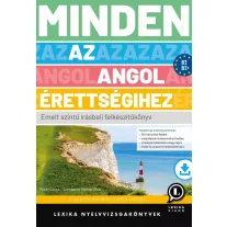  Minden az angol érettségihez - Emelt szintű írásbeli felkészítőkönyv