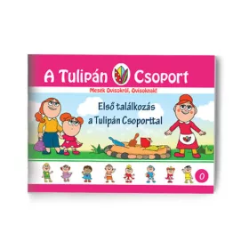 Első találkozás a Tulipán Csoporttal