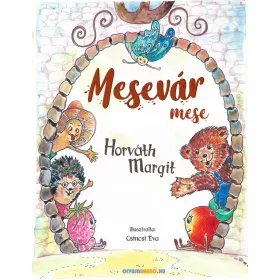 Mesevár mese