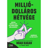   Milliódolláros hétvége - Hogyan indíts el egy milliódolláros vállalkozást