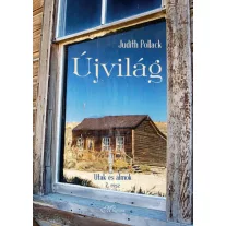 Újvilág - Utak és álmok 2. rész