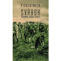 Svábok. Honnan indultunk?