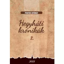 Hegyháti krónikák 2.