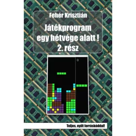 Játékprogram egy hétvége alatt! 2.rész