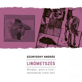Linómetszés - Minden, amit a linómetszésről tudni kell