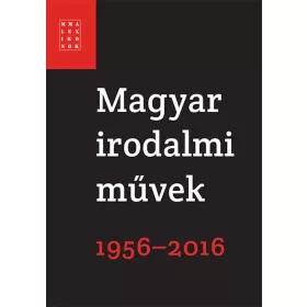 Magyar irodalmi művek 1956-2016