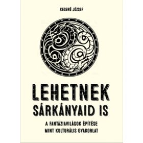 Lehetnek sárkányaid is