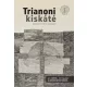 Trianoni kiskáté