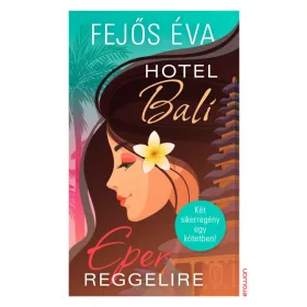 Hotel Bali / Eper reggelire