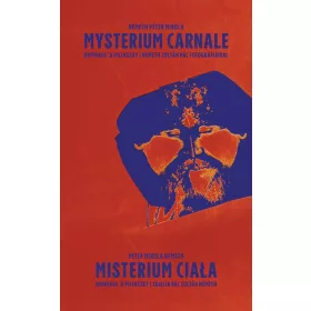 Mysterium carnale - Misterium ciała