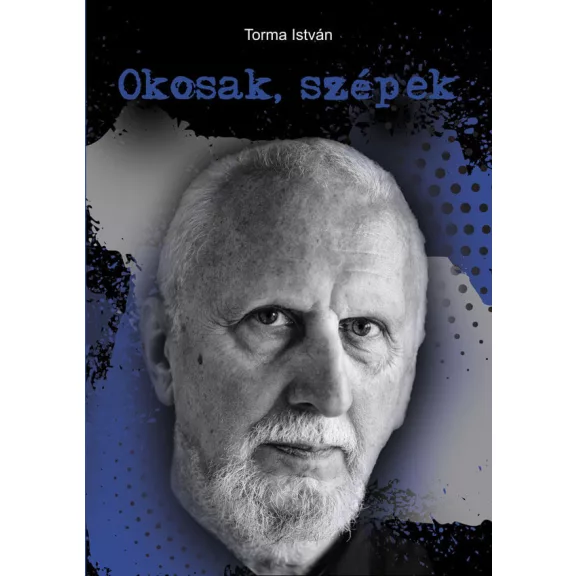 Okosak, szépek Okosak, szépek