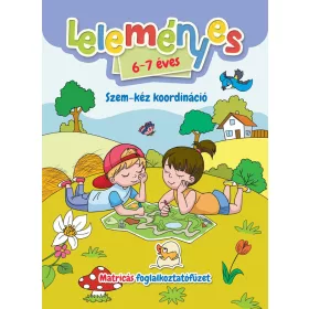 Leleményes 6-7 éves: Szem-kéz koordináció - Matricás foglalkoztatófüzet