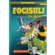 Focisuli - Legyél te is bajnok! - Képes ismeretterjesztés gyerekeknek - Fedezzük fel együtt!