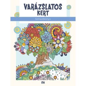 Varázslatos kert - Színezőkönyv