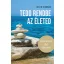 Tedd rendbe az életed