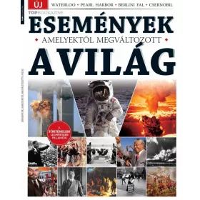   Top Bookazine - Események, amelyektől megváltozott a világ