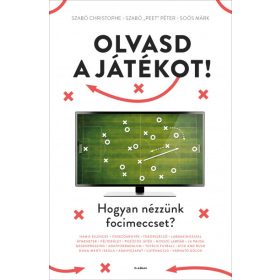 Olvasd a játékot! - Hogyan nézzünk focimeccset?