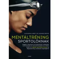 Mentáltréning sportolóknak - Hogyan érjük el a legjobb sportteljesítményt?