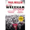 Az én Wrexham-sztorim - Az Üdv Wrexhamben!-sorozat titkai