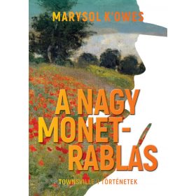 A nagy Monet-rablás - Townswille-i történetek