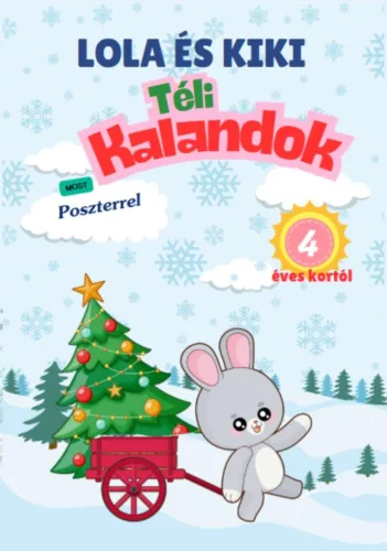 Kiki és Lola téli kalandok - 4 éves kortól