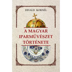 A magyar iparművészet története