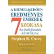 A kiemelkedően eredményes emberek 7 szokása - bővitett, 30 éves kiadás