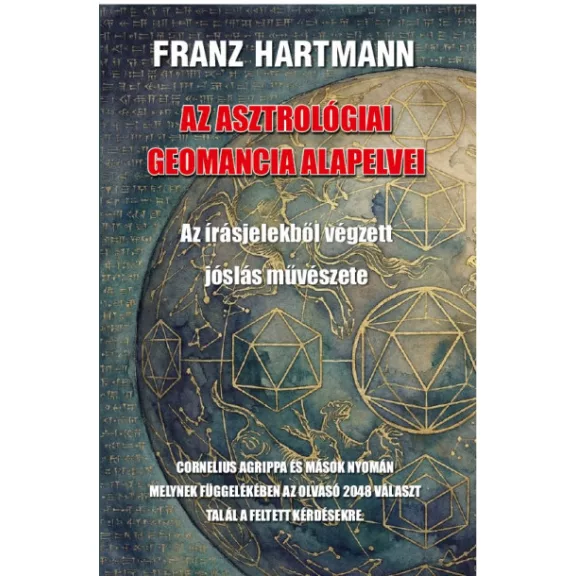 Az asztrológiai geomancia alapelvei Az asztrológiai geomancia alapelvei
