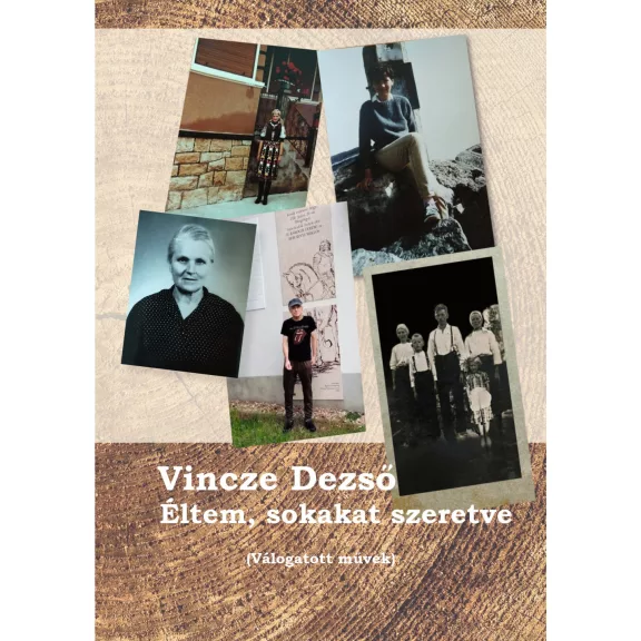 Éltem, sokakat szeretve (válogatott művek) Éltem, sokakat szeretve (válogatott művek)