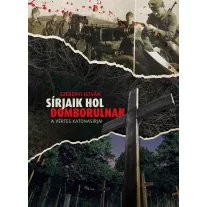 Sírjaik hol domborulnak - A vértes katonasírjai