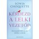 Kérdezd a lelki vezetőd - Isteni gondviselés az élet minden területén
