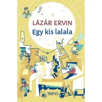Egy kis lalala - képtelen történetek