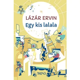 Egy kis lalala - képtelen történetek