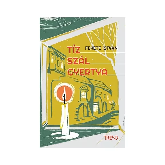 Tíz szál gyertya Tíz szál gyertya