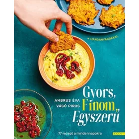 Gyors, finom, egyszerű