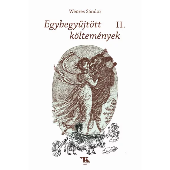 Egybegyűjtött költemények II. Egybegyűjtött költemények II.