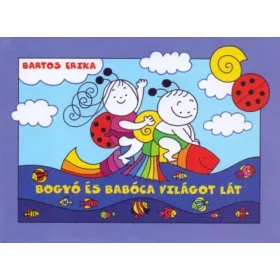 Bogyó és Babóca világot lát