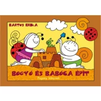 Bogyó és Babóca épít