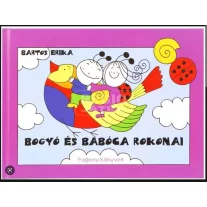 Bogyó és Babóca rokonai