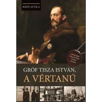 Gróf tisza istván, a vértanú