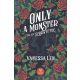 Only a Monster - Csak egy szörnyeteg