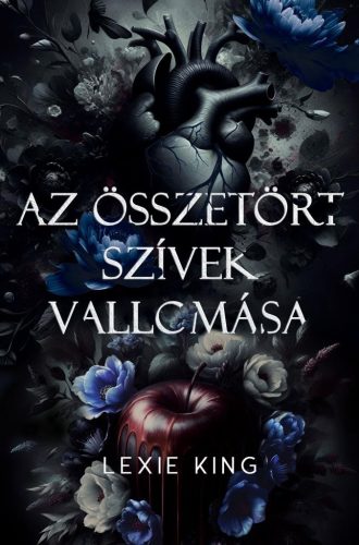 Az összetört szívek vallomása (Fekete szív 2.) - Élfestett kiadás