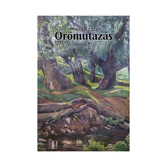 Örömutazás 3. kötet - Versfordítások Örömutazás 3. kötet - Versfordítások