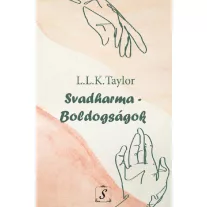Svadharma - Boldogságok
