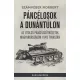 Páncélosok a Dunántúlon - Az utolsó páncélosütközetek Magyarországon 1945 tavaszán