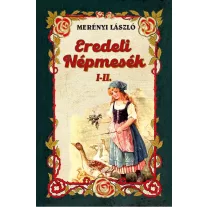 Eredeti népmesék I-II.