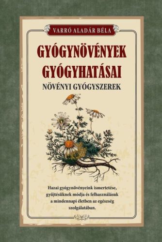 Gyógynövények gyógyhatásai